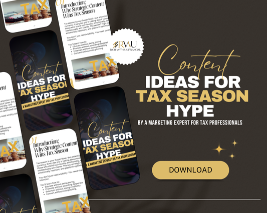 Content  Ideas for  Tax Season Hype